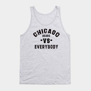 Chicago bears vs everybody: Newest "Chicago bears vs Everybody" design for chicago bears lovers Tank Top